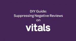 suppressing negative physician reviews on vitals